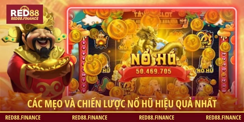 Mẹo và chiến lược nổ hũ