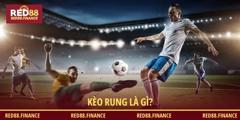 Chơi kèo rung hiệu quả