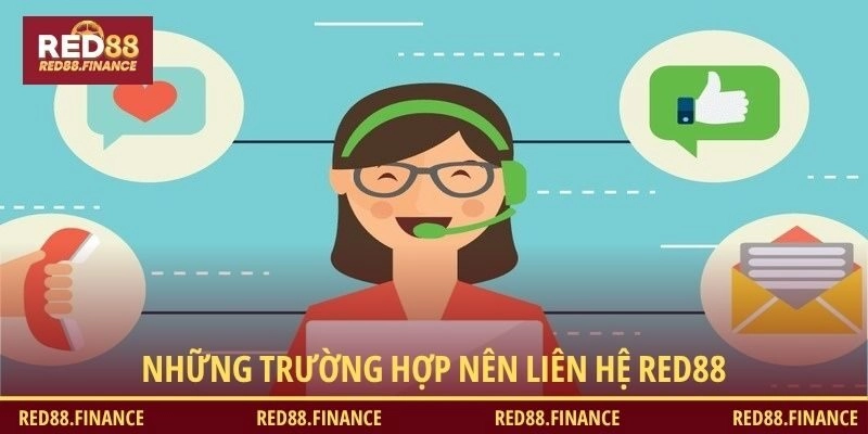 Những trường hợp cần tư vấn từ bộ phận chăm sóc khách hàng