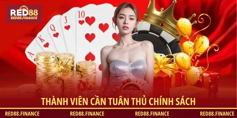 Thành viên cần tuân thủ chính sách trước khi tham gia