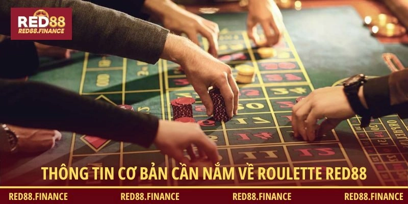 Thông tin cơ bản cần nắm về Roulette RED88
