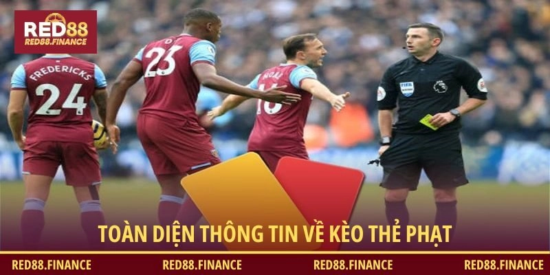 Toàn tập kiến thức kèo thẻ phạt cho người mới